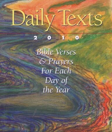 Daily Texts 2010: Bible Verses & Prayers for Each Day of the Year