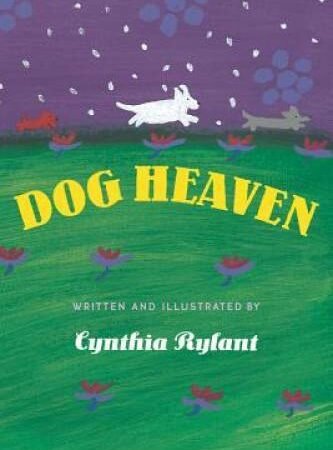 Dog Heaven - Hardcover By Rylant, Cynthia - GOOD