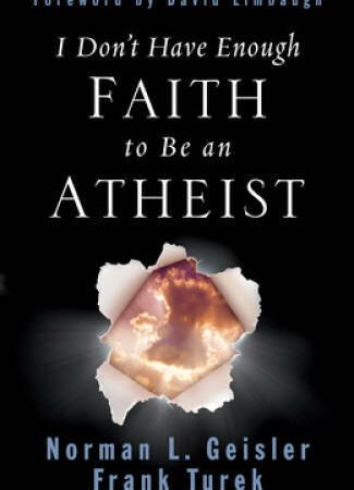 I Dont Have Enough Faith to Be an Atheist (revised edition) - VERY GOOD