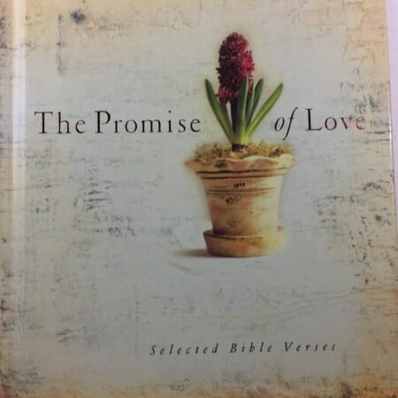 The Promise of Love Selected Bible Verses Deluxe Day Maker Greeting Gift Book