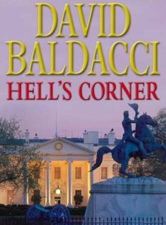 Hell's Corner - Hardcover By Baldacci, David - GOOD