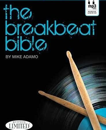The Breakbeat Bible Book/Online Audio - - Paperback, by Adamo Mike - Very Good