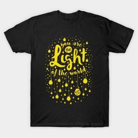 You Are The Light Of The World Christian Bible Verse Tshirt T-Shirt S-5XL Fast S