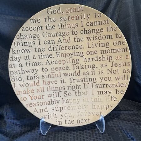 Serenity Prayer Sign- God Grant me The Serenity to Accept The Things I Cannot Ch