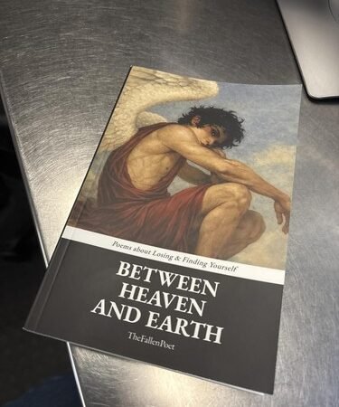 Between Heaven And Earth Poems About Losing Finding Yourself Paperback Book