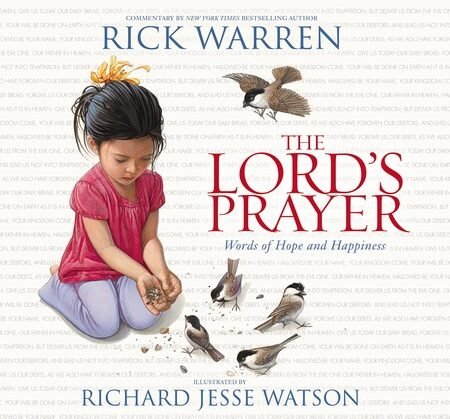 The Lord's Prayer: Words of Hope and Happiness