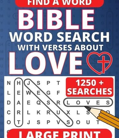 Bible Word Search Large Print: with Verses about Love (Large Print Bible Word Se