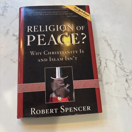 Religion of Peace? : Why Christianity Is & Islam Isn't By R. Spencer HC DJ New