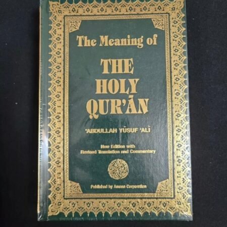 The Meaning Of The Holy Quran And Quran By Ali, Abdullah Yusuf Hardcover Green