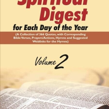 Spiritual Digest for Each Day of the Year (A Collection of 366 Bible Verses, wit