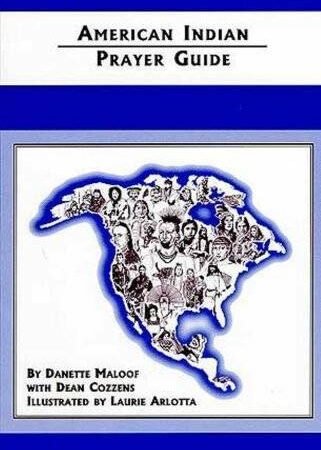 The American Indian Prayer Guide - Paperback By Danette Maloof - GOOD