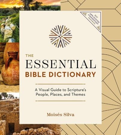 The Essential Bible Dictionary: Key Insights for Reading God's Word (NIV App...