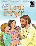 The Lord's Prayer - Arch Books by Robert Baden