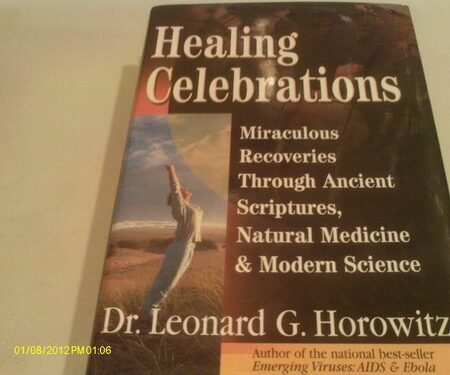 Healing Celebrations: Miraculous Recoveries Through Ancient Scriptures, Natu...