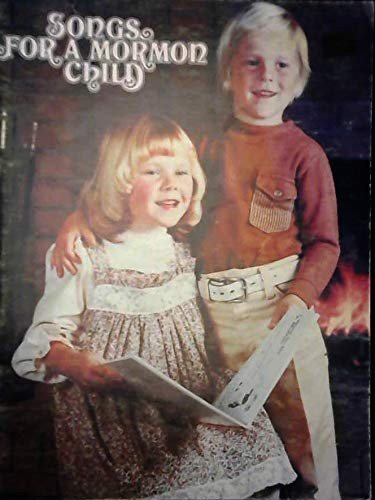 Songs for a Mormon Child