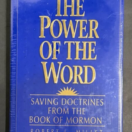 NEW SEALED Hardcover The Power of the Word Robert L Millet LDS Book of Mormon