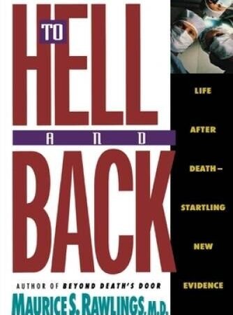 To Hell and Back - Paperback By Maurice Rawlings - GOOD