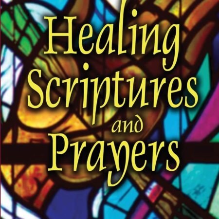 Healing Scriptures And Prayers