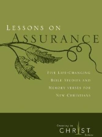 Lessons on Assurance: Five Life-Changing Bible Studies and Memory Ve - VERY GOOD