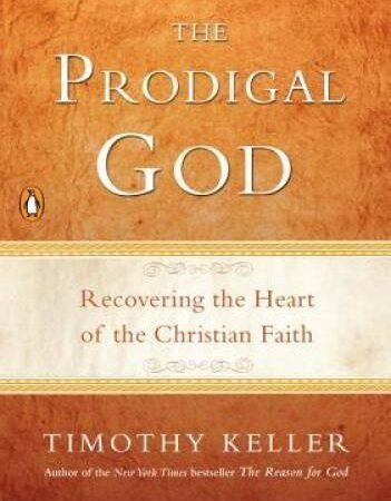 The Prodigal God: Recovering the Heart of the Christian Faith - Paperback - GOOD