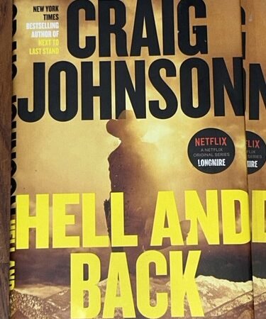 Hell and Back: A Longmire Mystery by Craig Johnson: Hardcover New