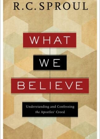 What We Believe: Understanding and Confessing the Apostles' Creed - VERY GOOD